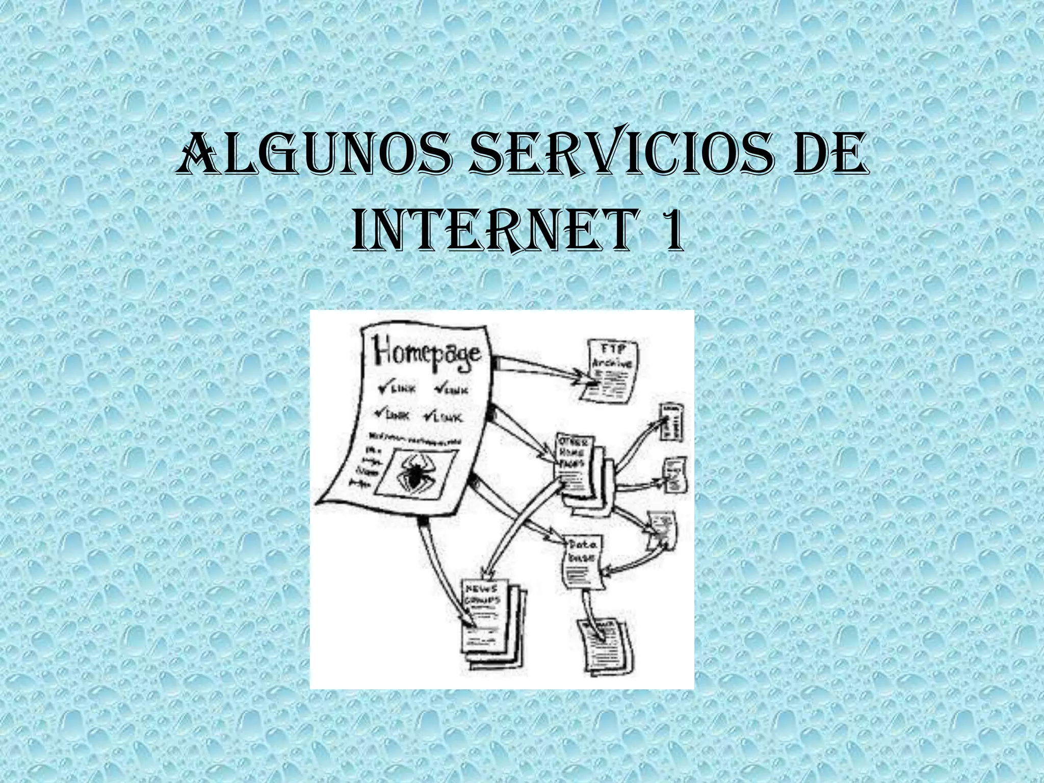 Algunos servicios de internet 1
