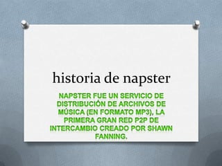 historia de napster
 