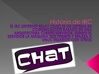 historia de IRC