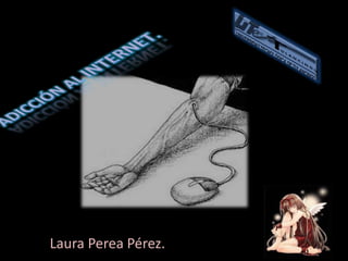 Laura Perea Pérez.
 