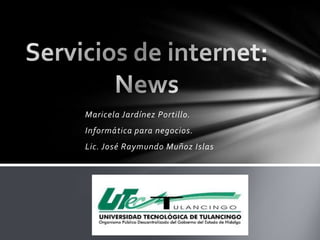 Maricela Jardínez Portillo.
Informática para negocios.
Lic. José Raymundo Muñoz Islas
 
