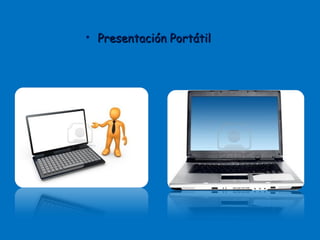 Presentación Portátil 