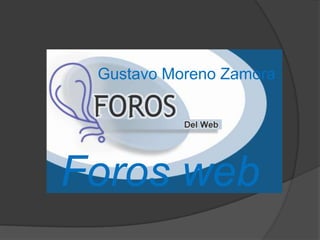 Gustavo Moreno Zamora Foros web 