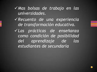 Recuento de una experiencia de transformación educativa.