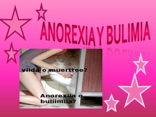 Anorexia y bulimia 
