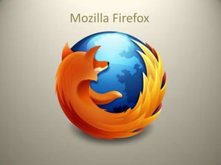 Mozilla Firefox
 