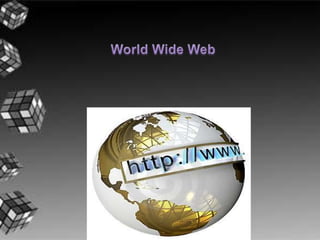 WorldWide Web 