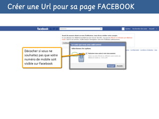 Créer une Url pour sa page FACEBOOK
 