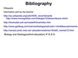 The replication must be exactly the same,if it´s not, a lot of illnesses can be developed. ILLNESSES 