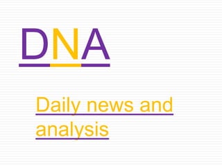 DNA
Daily news and
analysis
 