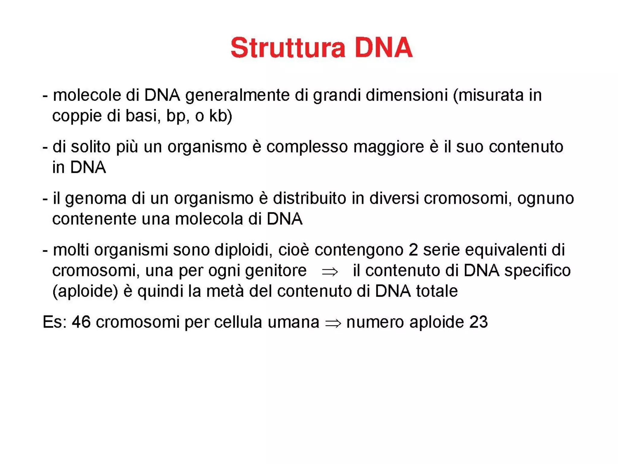 Alla scoperta del materiale genetico: il DNA, la sua duplicazione | PPT