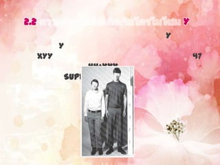 2.2                           Y
                          Y
            Y
      XYY                         47
                 44+XYY
            Super men)
 