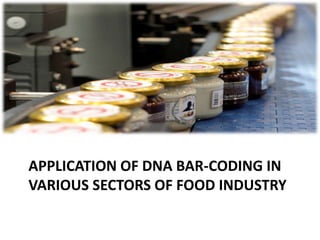 Dna barcoding for food traceability | PPTX