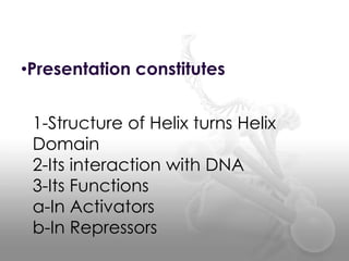 DNA binding Domains | PPTX
