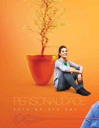 personalidade
E S T Á N O S E U D N A .
 