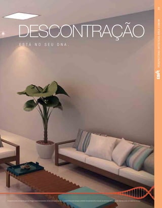 Perspectiva artística da varanda gourmet. Imagem meramente ilustrativa. Os itens de mobília, decoração e acabamento serão entregues conforme memorial descritivo. A locação de elementos estruturais pode variar de acordo com exigências técnicas.
descontração
E S T Á N O S E U D N A .
29PERSPECTIVASARTÍSTICASÁREACOMUM
 