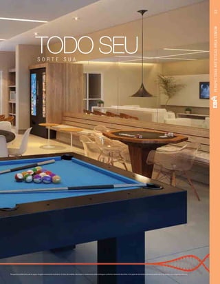 S O R T E S U A .
Perspectiva artística do pub de jogos. Imagem meramente ilustrativa. Os itens de mobília, decoração e acabamento serão entregues conforme memorial descritivo. A locação de elementos estruturais pode variar de acordo com exigências técnicas.
TODO SEU
33PERSPECTIVASARTÍSTICASÁREACOMUM
 
