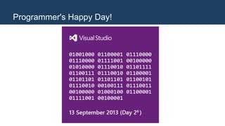Programmer's Happy Day!
 