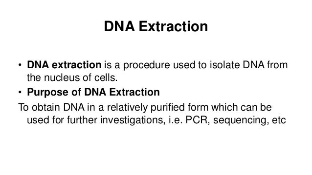 METHODS OF DNA EXTRACTION