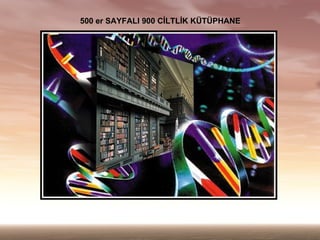 500 er SAYFALI 900 C?LTL?K K?T?PHANE
 
