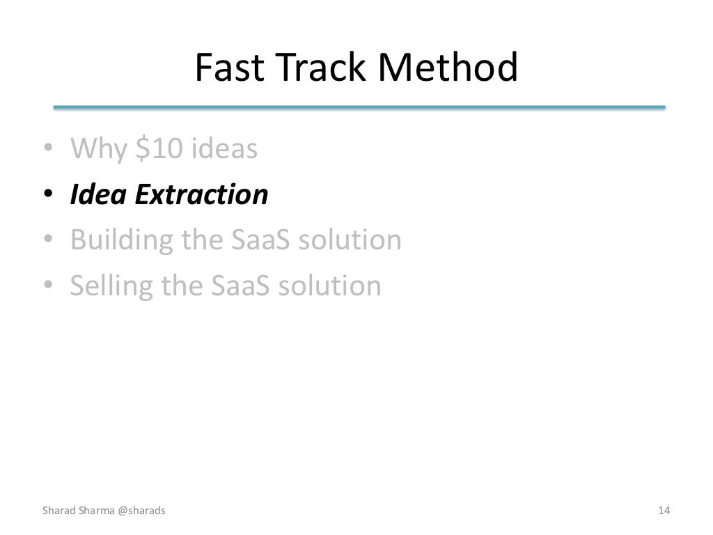 Fast Track Method• Why 10