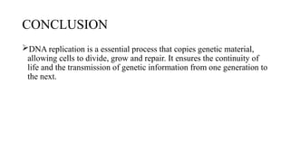 DNA REPLICATION SEMI-CONSERVATIVE METHOD.pptx