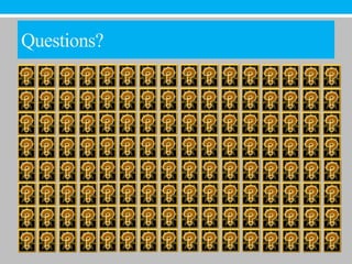 Questions?
 
