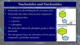 Nucleotides and Nucleosides
• Nucleotides are the building blocks of nucleic acids.
• Nucleotides have three characteristi...