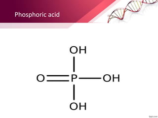 Phosphoric acid
 