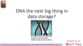 Dna the next big thing in data storage | PPTX