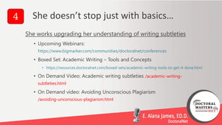 She doesn’t stop just with basics…
She works upgrading her understanding of writing subtleties
• Upcoming Webinars:
https:...