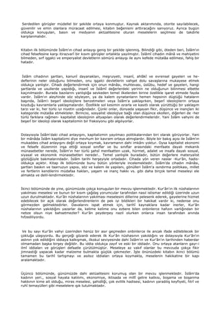 Serdedilen görüşler müdellel bir şekilde ortaya konmuştur. Kaynak aktarımında, otorite sayılabilecek,
güvenilir ve emin ol...