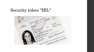Security token "IRL"
 