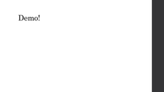 Demo!
 