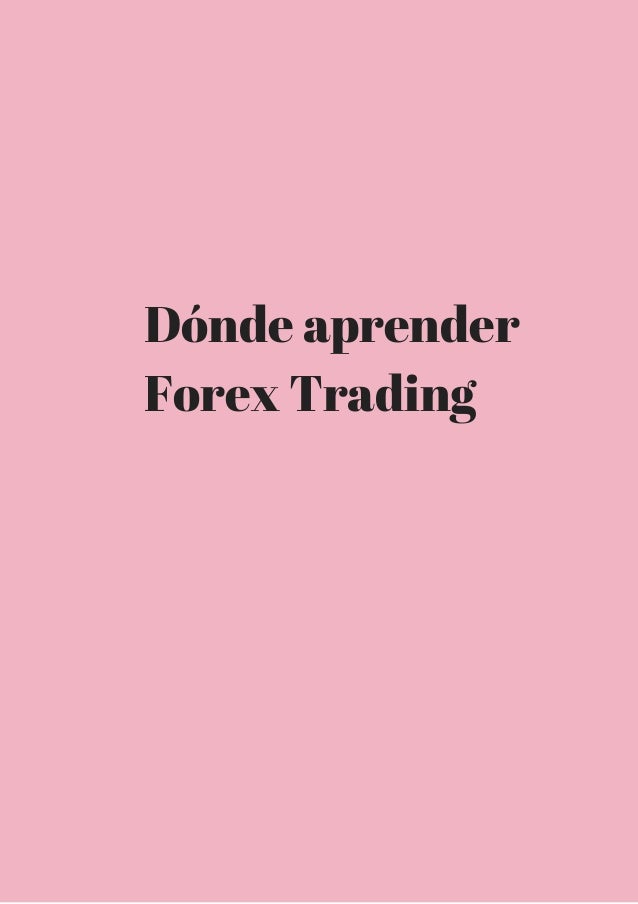 Aprender forex trading