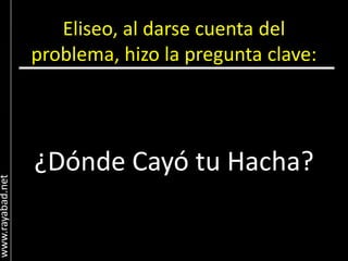 DóNde Se Cayo Tu Hacha