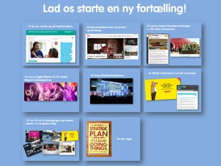 Lad os starte en ny fortælling!
 