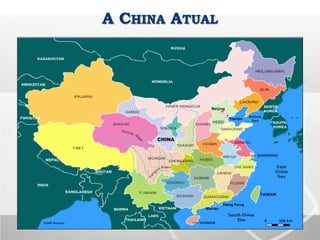 A CHINA ATUAL
 