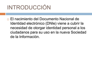 DNI-e 			(30 min.) 