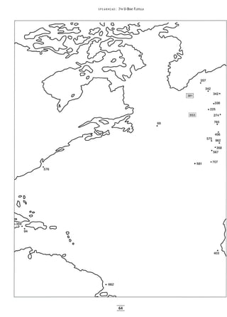 o()
oo
SPEARHEAD: 7TH U-BOAT FLOTILLA
- 662
64
13811
342-
_338
- 225
15531 274 -
69 765
- -
-406
575
962
- --358
- 567
- 581
-707
-403
 