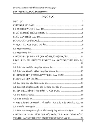 Dự án “Khai thác mỏ đất để sản xuất vật liệu xây dựng”
ĐƠN VỊ TƯ VẤN LẬP DỰ ÁN: 0918755356
2
MỤC LỤC
MỤC LỤC.................