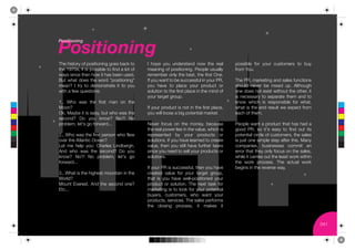 !"#$%$"&$&'
      !"#$%$"&$&'




      $%&'%()*+,-'+.'/+)(*(+0(01'1+&)'2345'*+'       B' %+/&' -+<' <0:&,)*30:' 0+;' *%&' ,&39'        /+))(29&' .+,' -+<,' 4<)*+@&,)' *+' 2<-'
      *%&'#67!)8'(*'()'/+))(29&'*+'.(0:'3'9+*'+.'    @&30(01'+.'/+)(*(+0(01='S&+/9&'<)<399-'          .,+@'W+<='
      ;3-)')(04&'*%&0'%+;'(*'%3)'2&&0'<)&:='         ,&@&@2&,'+09-'*%&'2&)*8'*%&'.(,)*'G0&='
      ><*' ;%3*' :+&)' *%&' ;+,:' ?/+)(*(+0(01?'     B.'-+<';30*'*+'2&')<44&)).<9'(0'-+<,'ST8'        $%&'ST8'@3,5&*(01'30:')39&)'.<04*(+0)'
      @&30A' B' *,-' *+' :&@+0)*,3*&' (*' *+' -+<'   -+<' %3M&' *+' /934&' -+<,' /,+:<4*' +,''        )%+<9:' 0&M&,' 2&' @(V&:' </=' N9*%+<1%'
      ;(*%'3'.&;'C<&)*(+0)D''                        )+9<*(+0'*+'*%&'.(,)*'/934&'(0'*%&'@(0:'+.'      +0&':+&)'0+*'&V()*';(*%+<*'*%&'+*%&,8'(*'
                                                     -+<,'*3,1&*'1,+</=''                             ()' 0&4&))3,-' *+' )&/3,3*&' *%&@' 30:' *+'
 !
      #=8' E%+' ;3)' *%&' .(,)*' @30' +0' *%&'                                                        50+;' ;%(4%' ()' ,&)/+0)(29&' .+,' ;%3*8'
      F++0A                                          B.'-+<,'/,+:<4*'()'0+*'(0'*%&'.(,)*'/934&8'      ;%3*'()'*%&'&0:',&)<9*';&'&V/&4*'.,+@'
      G5='F3-2&'(*'()'&3)-8'2<*';%+';3)'*%&'         -+<';(99'9++)&'3'2(1'/+*&0*(39'@3,5&*=           &34%'+.'*%&@=
 "




      )&4+0:A' H+' -+<' 50+;A' I+AJ' I+''
 #




      /,+29&@8'9&*K)'1+'.+,;3,:===''                 I&M&,' .+4<)' +0' *%&' @+0&-8' 2&43<)&'          S&+/9&';30*'3'/,+:<4*'*%3*'%3)'%3:'3'
!"




                                                     *%&',&39'/+;&,'9(&)'(0'*%&'M39<&8';%(4%'()'      1++:' ST8' )+' (*K)' &3)-' *+' .(0:' +<*' (*)'
"#




      L=8'E%+';3)'*%&'.(,)*'/&,)+0';%+'.9&;'         ,&/,&)&0*&:' 2-' -+<,' /,+:<4*)' +,'''''''       /+*&0*(39'4(,49&'+.'4<)*+@&,)8'*%&')39&)'
!#



!"#
      +M&,'*%&'N*930*(4'G4&30A'                      )+9<*(+0)='B.'-+<'%3M&'9&3,0&:'*+'4,&3*&'        ()'X<)*'+0&')(@/9&')*&/'3.*&,'*%()='F30-'
 $
      O&*' @&' %&9/' -+<D' P%3,9&)' O(0:2&,1%='      M39<&8'*%&0'-+<')*(99'%3M&'.<,*%&,'*3)5)'        4+@/30(&)8' 2<)(0&))&)' 4+@@(*' 30'
      N0:' ;%+' ;3)' *%&' )&4+0:A' H+' -+<'          )(04&'-+<'0&&:'*+')&99'-+<,'/,+:<4*)'+,'         &,,+,'*%3*'*%&-'+09-'.+4<)'+0'*%&')39&)8'
      50+;A' I+AJ' I+' /,+29&@8' 9&*K)' 1+'          )+9<*(+0)=                                       ;%(9&'(*'43,,(&)'+<*'*%&'9&3)*';+,5';(*%(0'
      .+,;3,:===''                                                                                    *%&' ;+,5' /,+4&))=' $%&' 34*<39' ;+,5'
                                                     B.'-+<,'ST'()')<44&)).<98'*%&0'-+<'%3M&'         2&1(0)'(0'*%&',&M&,)&';3-=
      Q=8'E%3*'()'*%&'%(1%&)*'@+<0*3(0'(0'*%&'       4,&3*&:' M39<&' .+,' -+<,' *3,1&*' 1,+</8'
      E+,9:A'                                        *%3*' ()' -+<' %3M&' ;&99U/+)(*(+0&:' -+<,'
      F+<0*' RM&,&)*=' N0:' *%&' )&4+0:' +0&A'       /,+:<4*' +,' )+9<*(+0=' $%&' 0&V*' *3)5' .+,'
      R*4===''                                       @3,5&*(01' ()' *+' 9++5' .+,' -+<,' /+*&0*(39'
                                                     2<-&,)8' 4<)*+@&,)8' ;%+' ;30*' -+<,'
                                                     /,+:<4*)8')&,M(4&)='$%&')39&)'/&,.+,@)'
                                                     *%&' 49+)(01' /,+4&))8' (*' @35&)' (*'''''''''



                                                                                                                                                       !"#
 