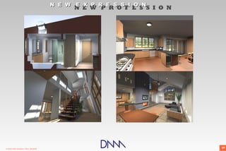 N E W E X P R E S S I O N
                                             N E W P R O F E S S I O N




© 2009 DNM Architect • REV: 06/26/09                                     49
 