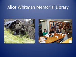 Alice Whitman Memorial Library
 
