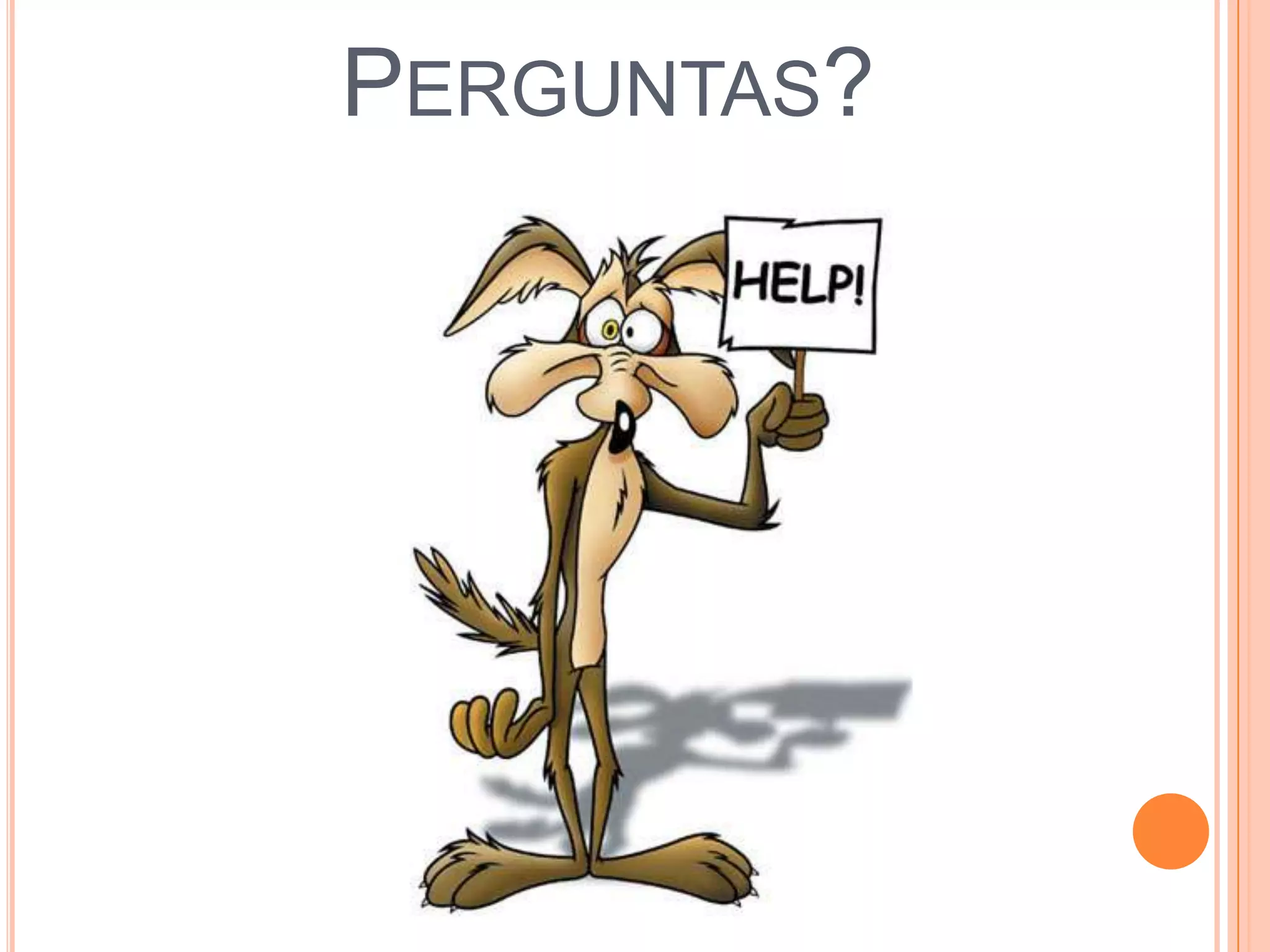 Perguntas?
