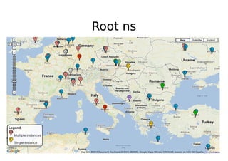 root ns
• http://www.internic.net/domain/named.root
• > dig.exe NS . @a.root-servers.net.

 