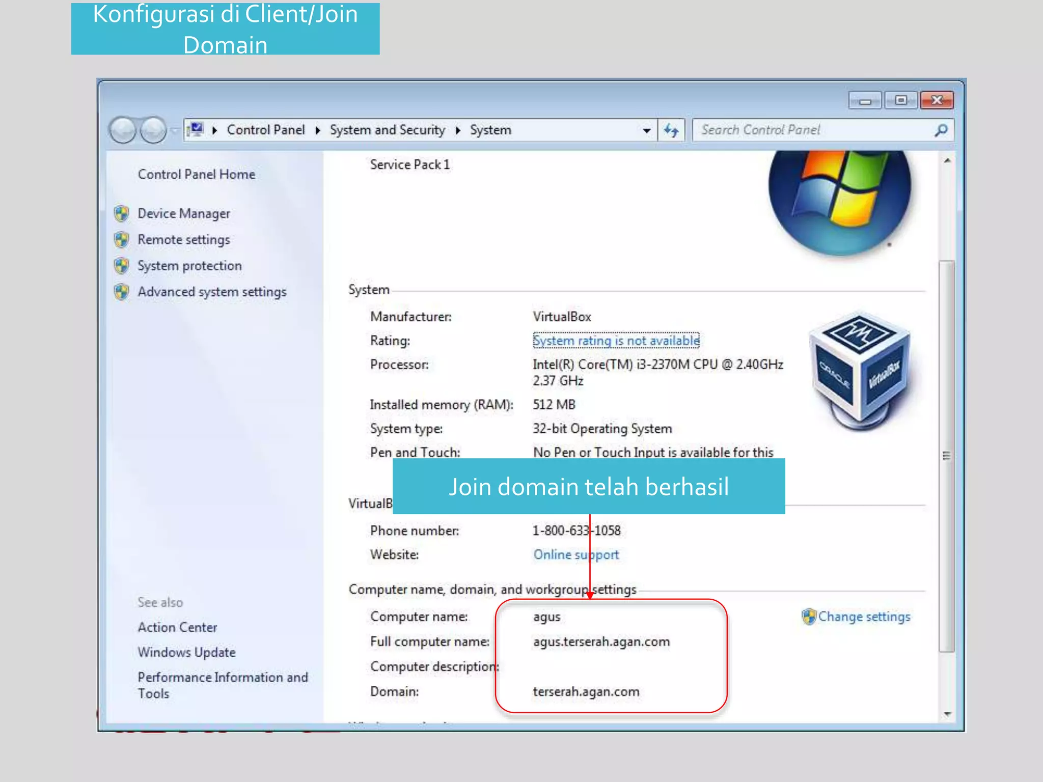 Join domain telah berhasil 
Join domain telah berhasil 
Konfigurasi di Client/Join 
Domain 
 