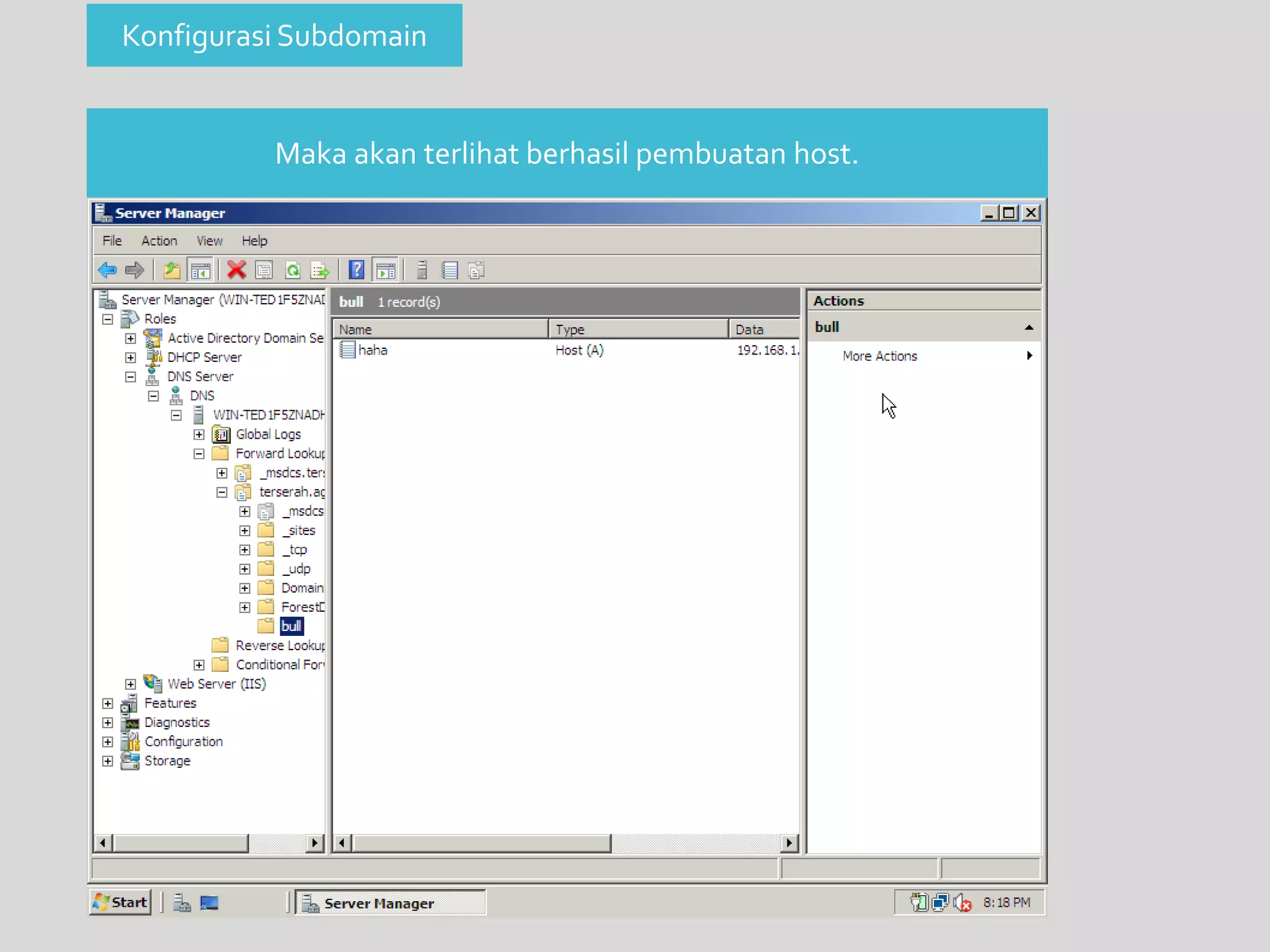 Konfigurasi Subdomain 
Maka akan terlihat berhasil pembuatan host. 
 