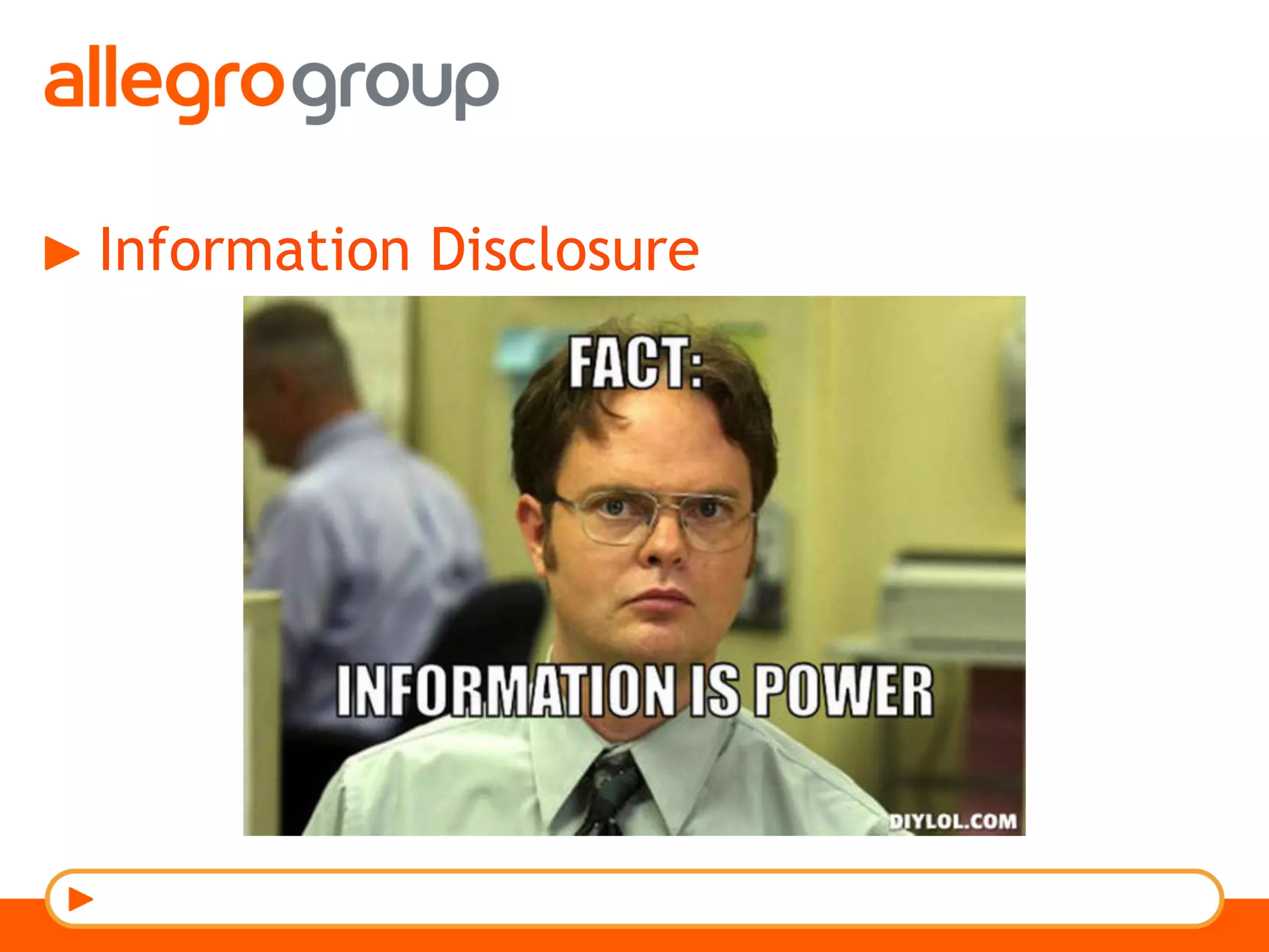 Information Disclosure
 