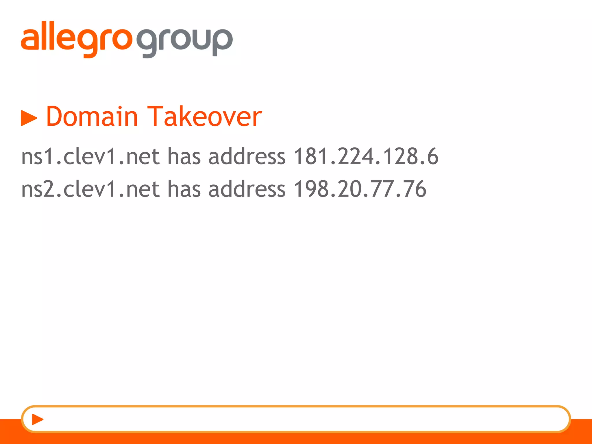 Domain Takeover
ns1.clev1.net has address 181.224.128.6
ns2.clev1.net has address 198.20.77.76
 
